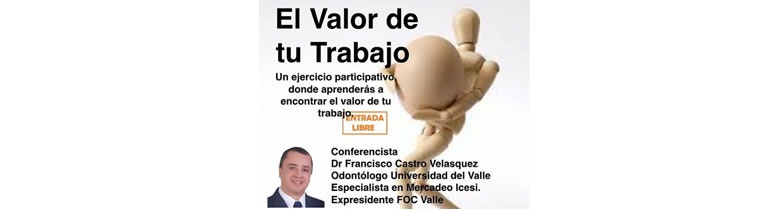 El valor de tu trabajo . Cali